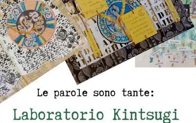 Le parole sono tante. Laboratorio Kintsugi